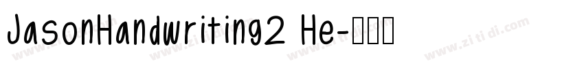 JasonHandwriting2 He字体转换